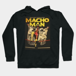 MACHO MAN STORY Hoodie